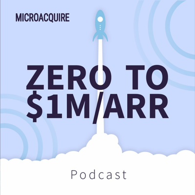 Zero to $1m/ARR podcast image