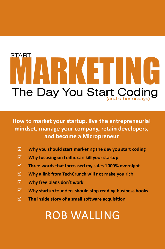 Start Marketing the Day You Start Coding (and other essays) image