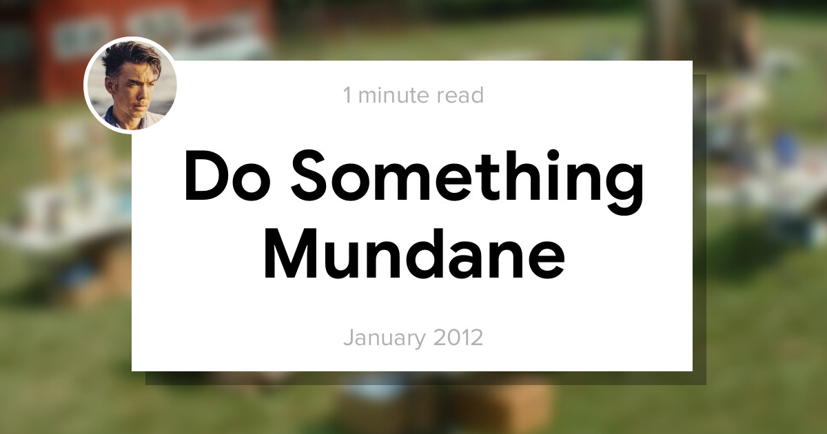 Do Something Mundane image