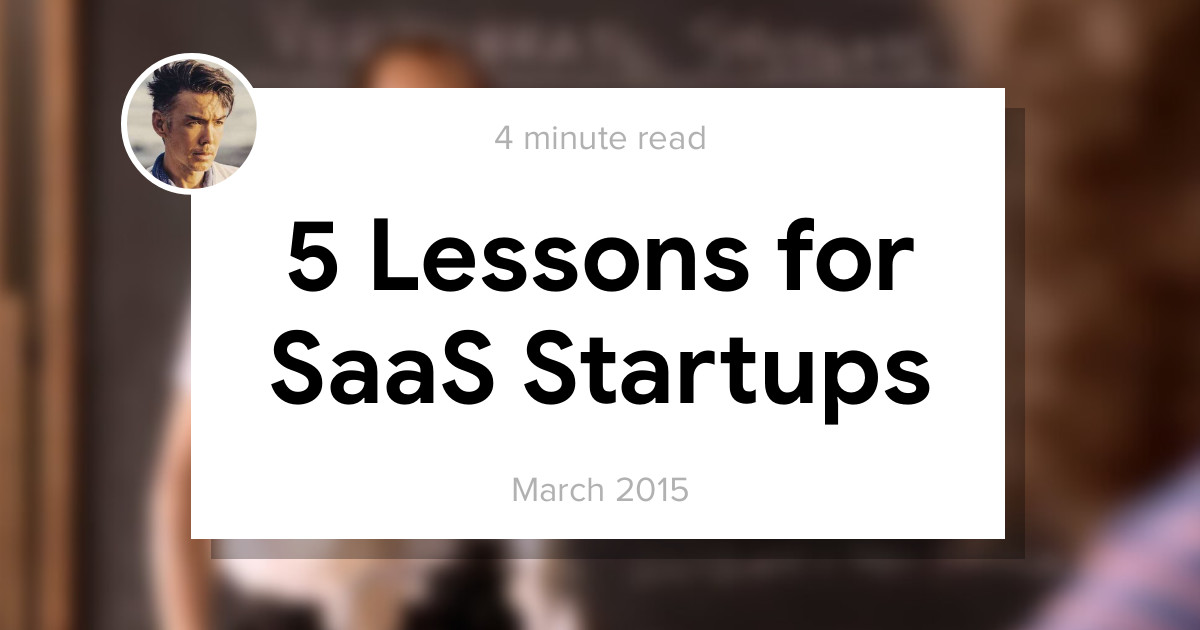 5 Lessons for SaaS Startups image